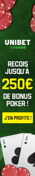 UNIBET POKER : Profiter de 250€ de Bonus Poker !